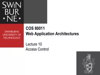 COS 80011 Web Application Architectures Lecture 10 Access Control