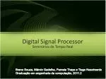 Digital Signal Processor - slide 1