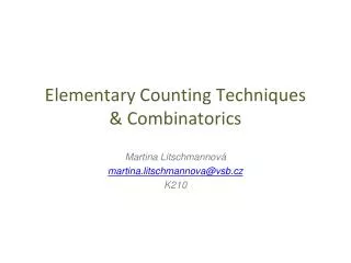 Elementary Counting Techniques &amp; Combinatorics