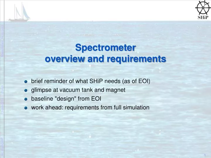 spectrometer overview and requirements