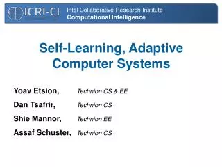 Self-Learning, Adaptive Computer Systems