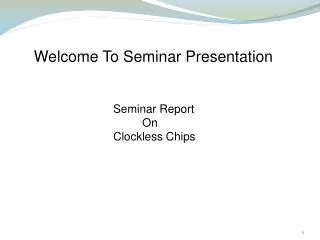 Welcome To Seminar Presentation