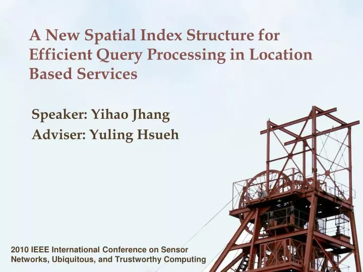 a new spatial index structure for efficient query processing in location based services