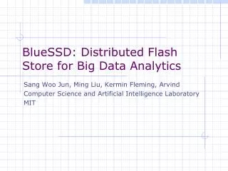 BlueSSD: Distributed Flash Store for Big Data Analytics