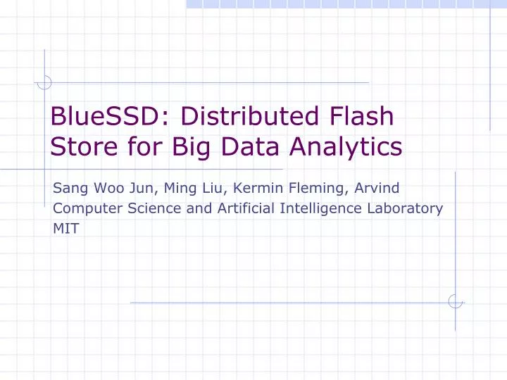 bluessd distributed flash store for big data analytics