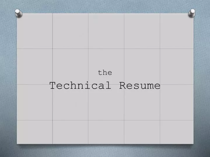 the technical resume
