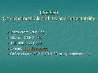 CSE 550 Combinatorial Algorithms and Intractability