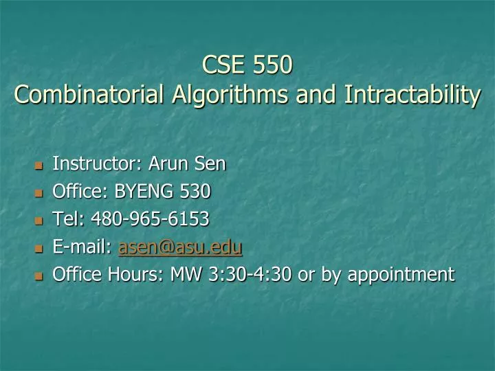 cse 550 combinatorial algorithms and intractability