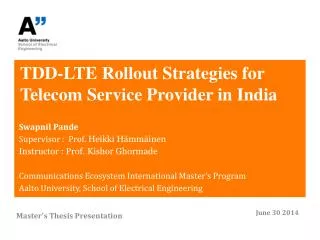 TDD-LTE Rollout Strategies for Telecom Service Provider in India