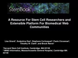 A Resource For Stem Cell Researchers and Extensible Platform For Biomedical Web Communities