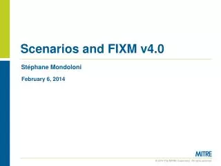 Scenarios and FIXM v4.0