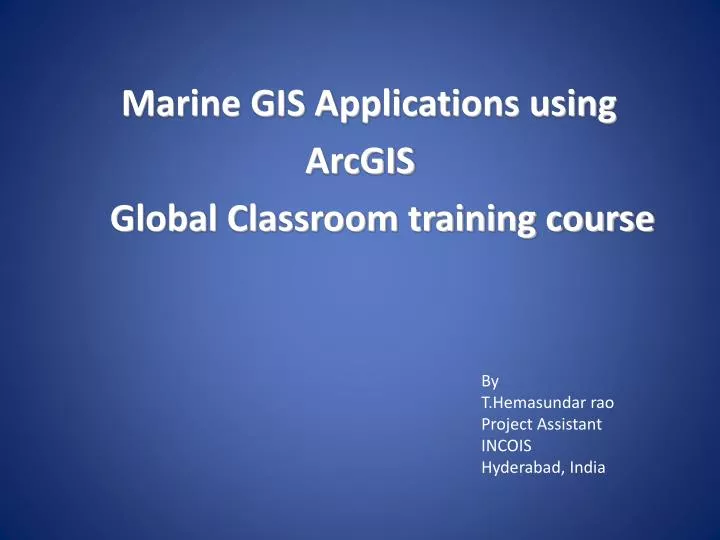 marine gis applications using arcgis global classroom training course