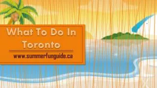 What To Do In Toronto