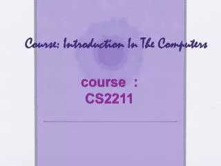 Course: Introduction In The Computers