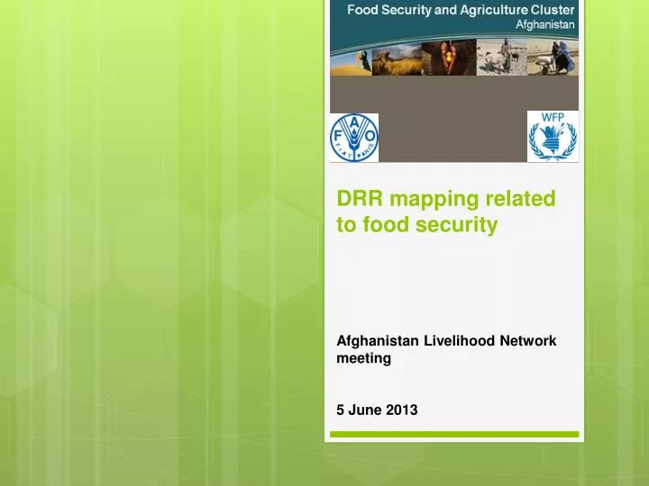 drr mapping related to food security afghanistan livelihood network meeting 5 june 2013