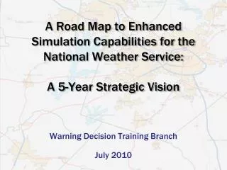 Warning Decision Training Branch July 2010