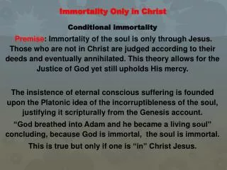 Immortality Only in Christ