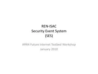 REN-ISAC Security Event System (SES)