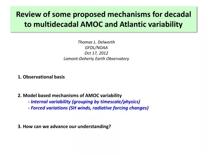 review of some proposed mechanisms for decadal to multidecadal amoc and atlantic variability