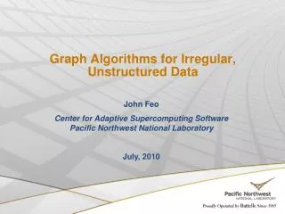 Graph Algorithms for Irregular, Unstructured Data