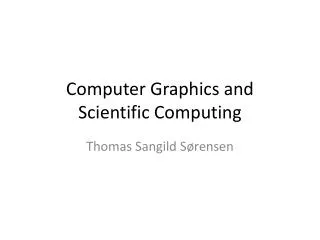 Computer Graphics and Scientific Computing