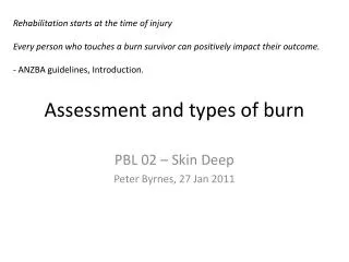Assessment and types of burn