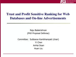 Trust and Profit Sensitive Ranking for Web Databases and On-line Advertisements