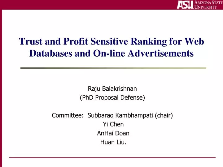 trust and profit sensitive ranking for web databases and on line advertisements