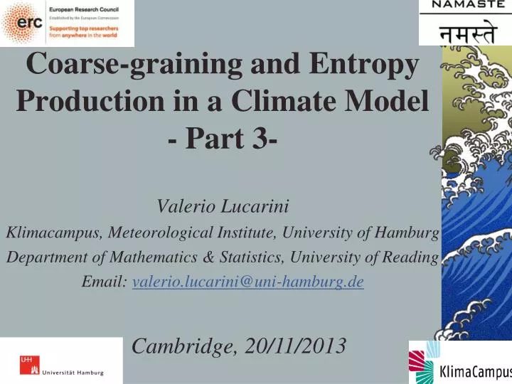 coarse graining and entropy production in a climate model part 3