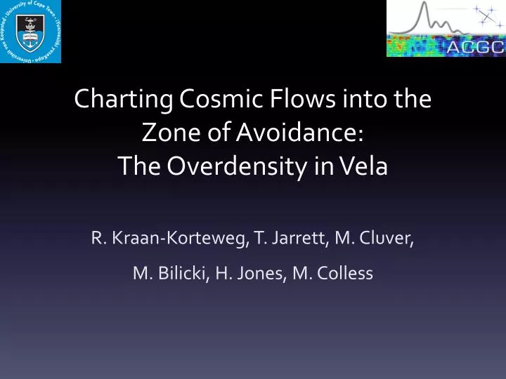 charting cosmic flows into the zone of avoidance the overdensity in vela