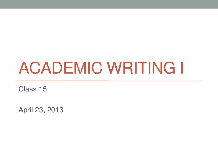 academic writing i