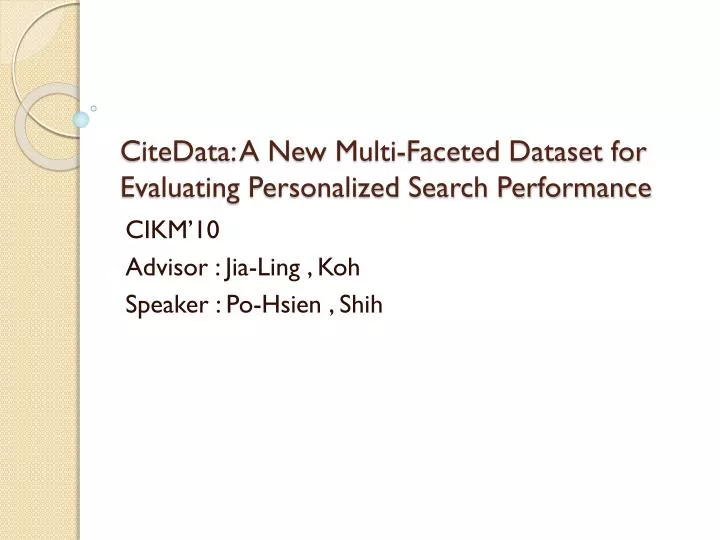 citedata a new multi faceted dataset for evaluating personalized search performance