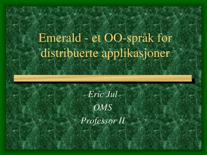 emerald et oo spr k for distribuerte applikasjoner