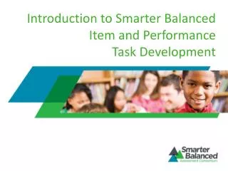 Introduction to Smarter Balanced Item and Performance Task Development