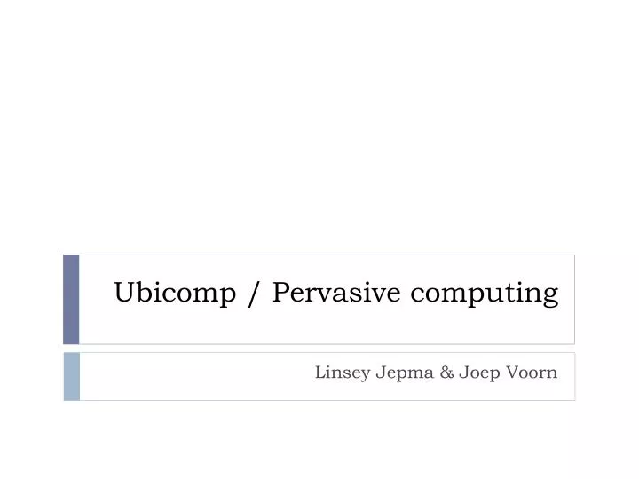 ubicomp pervasive computing