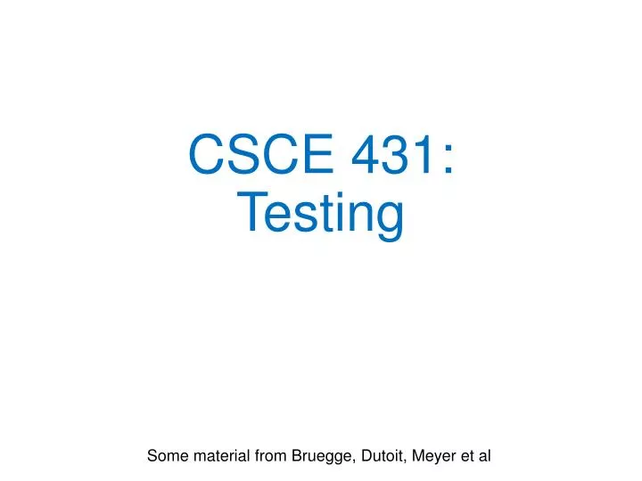 csce 431 testing