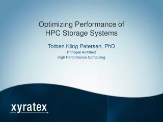 Optimizing Performance of HPC Storage Systems
