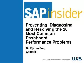 Preventing, Diagnosing, and Resolving the 20 Most Common Dashboard Performance Problems