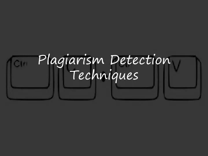 plagiarism detection techniques