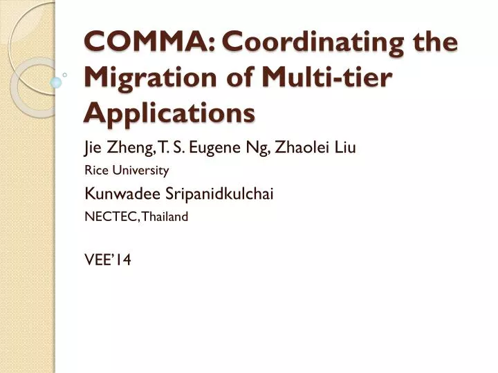 comma coordinating the migration of multi tier applications