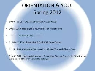 ORIENTATION &amp; YOU! Spring 2012