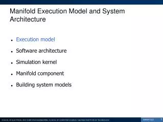 Manifold Execution Model and System Architecture