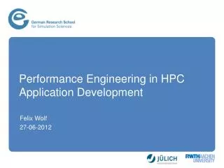 Performance Engineering in HPC Application Development