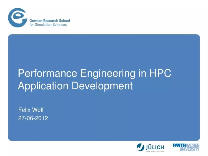 performance engineering in hpc application development