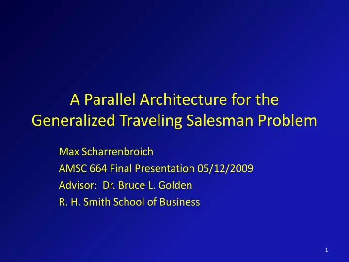 a parallel architecture for the generalized traveling salesman problem