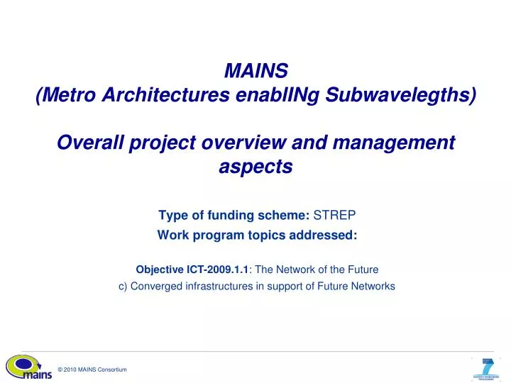 mains metro architectures enabling subwavelegths overall project overview and management aspects