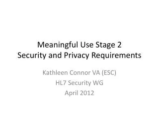 Meaningful Use Stage 2 Security and Privacy Requirements