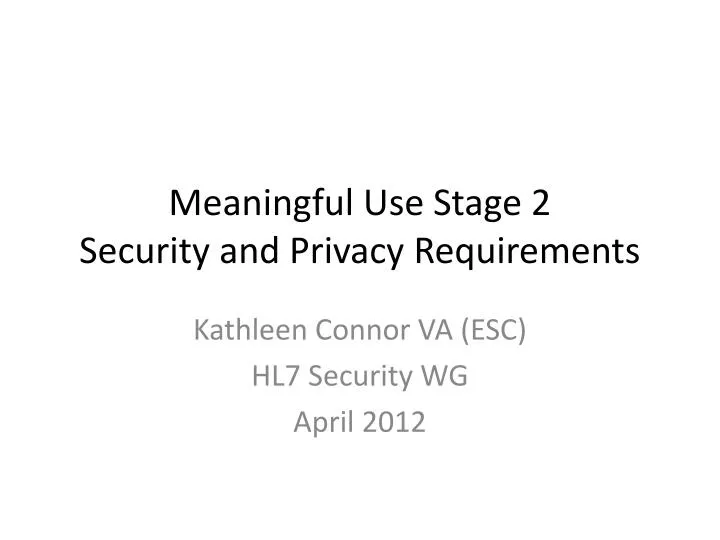meaningful use stage 2 security and privacy requirements