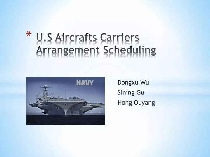 u s aircrafts carriers arrangement scheduling