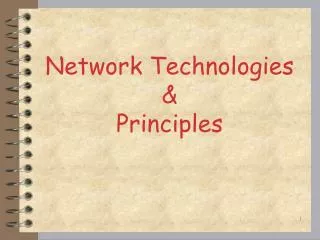 Network Technologies &amp; Principles